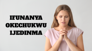 Understanding Ifunanya Okechukwu Ijedinma: Exploring Nigerian Heritage, Bronx Connections, and the Stories Behind Unique Names