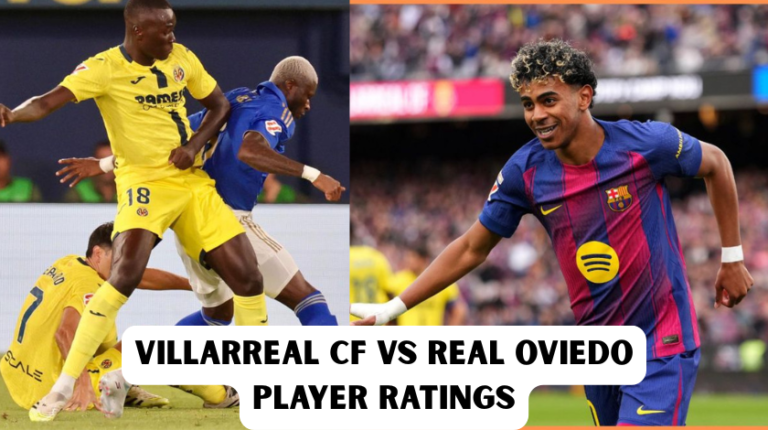 Villarreal CF vs Real Oviedo Player Ratings: Complete Individual Analysis from La Liga’s Opening Weekend